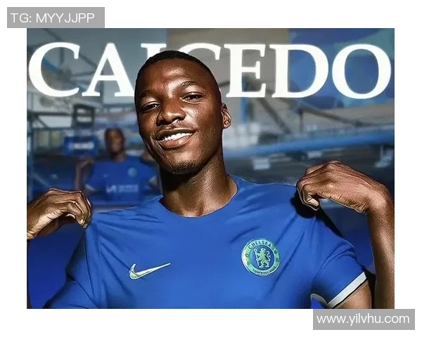 切尔西足球队新晋后卫领袖崭露头角展现卓越防守实力